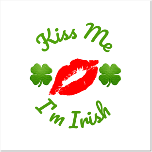 Kiss Me I'm Irish Posters and Art